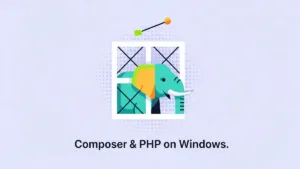 A graphic on a light purple background showing a stylized green elephant looking through a white window frame, with the text Composer & PHP on Windows.