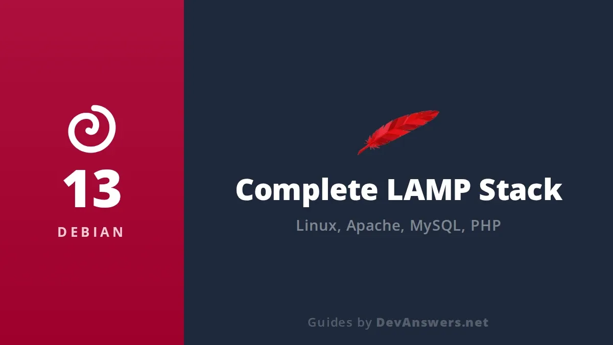 Ultimate LAMP Stack Guide for Debian 13 | DevAnswers