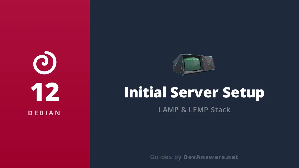 Initial Server Setup with Debian 12 | DevAnswers