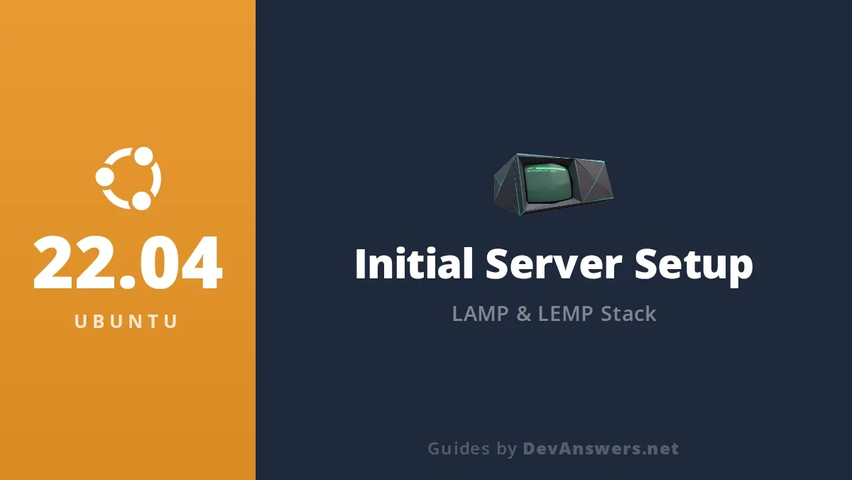 Ubuntu 22.04 Initial Server Setup | DevAnswers