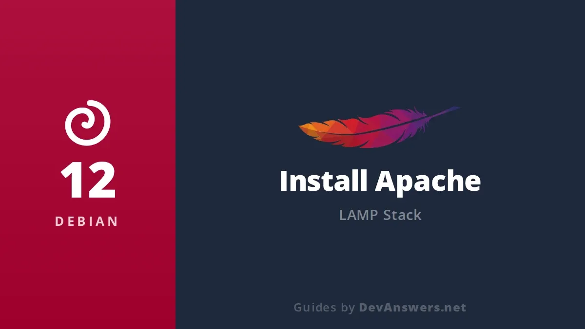 How to Install Apache on Debian 12 | DevAnswers