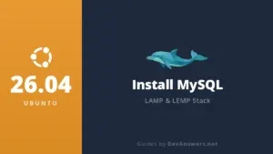 Install MySQL on Ubuntu 26.04 – DevAnswers.net