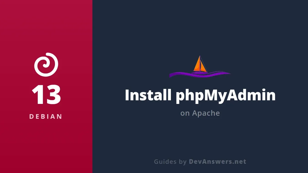 Install phpMyAdmin on Apache for Debian 13 – DevAnswers.net guide